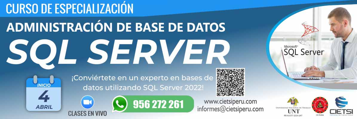 CURSO DE ESPECIALIZACIÓN ADMINISTRACIÓN DE BASE DE DATOS CON SQL SERVER 2022